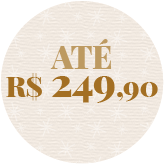 Presentes por até R$249,90